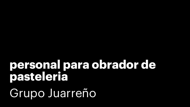 personal para obrador de pasteleria
