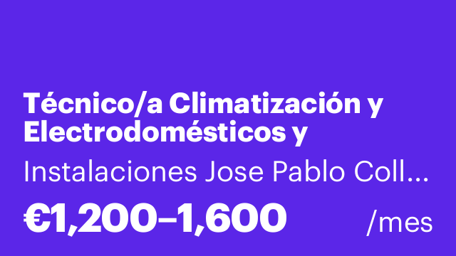 Técnico/a Climatización y Electrodomésticos y administrativo