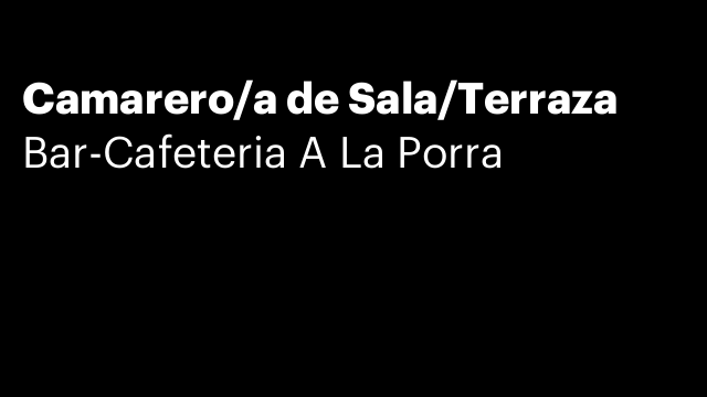 Camarero/a de Sala/Terraza