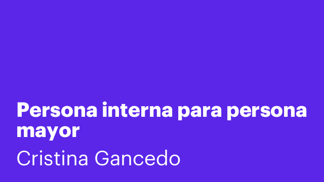 Persona interna para persona mayor