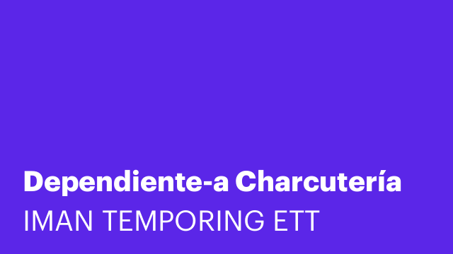 Dependiente-a Charcutería