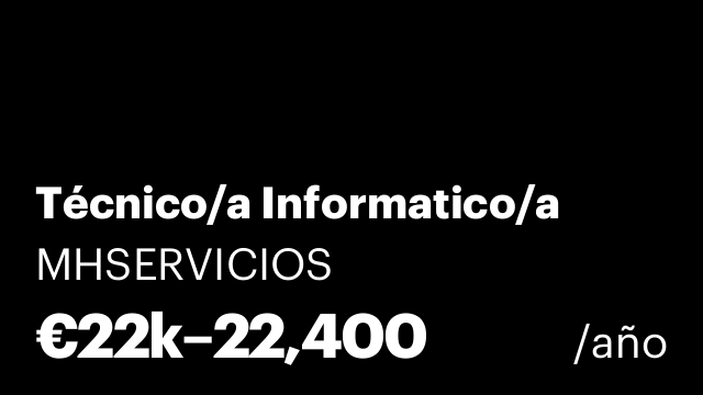 Técnico/a Informatico/a