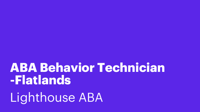 ABA Behavior Technician -Flatlands