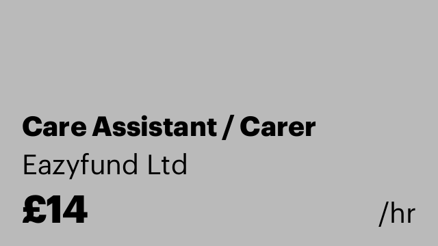 Care Assistant / Carer