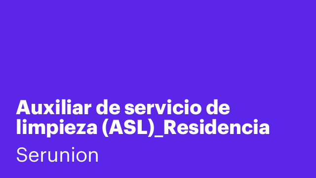Auxiliar de servicio de limpieza (ASL)_Residencia Universitaria [SLMDC]