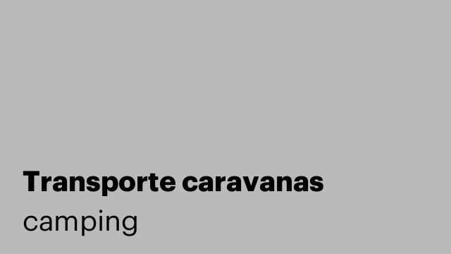 Transporte caravanas