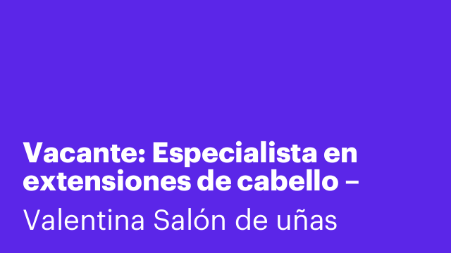 Vacante: Especialista en extensiones de cabello – Alicante