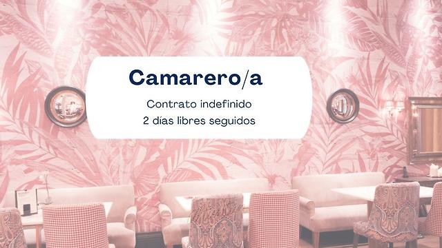 Camarero/a – Contrato indefinido, 2 días libres seguidos