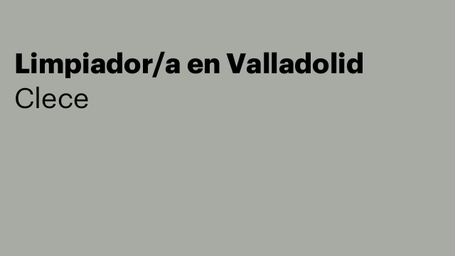 Limpiador/a en Valladolid