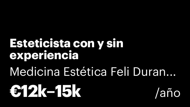Esteticista con y sin experiencia