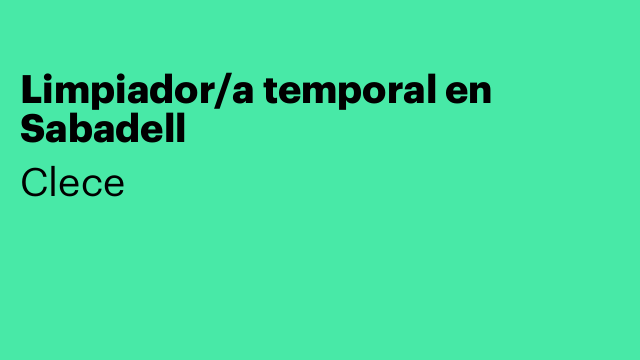 Limpiador/a temporal en Sabadell