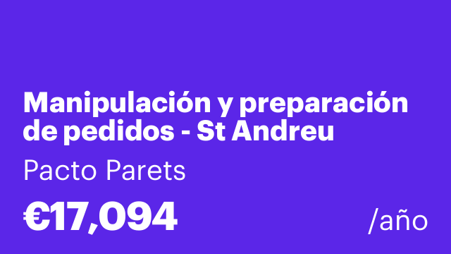 Manipulación y preparación de pedidos - St Andreu