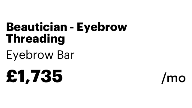 Beautician - Eyebrow Threading