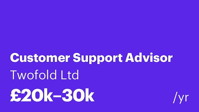 Customer Support Advisor