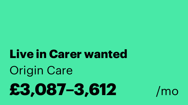 Live in Carer wanted