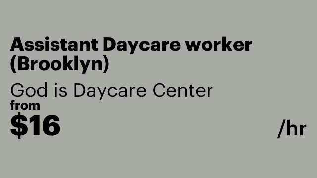 Assistant Daycare worker (Brooklyn)