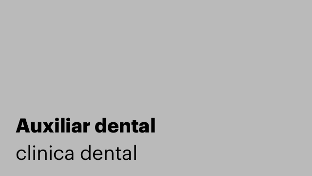 Auxiliar dental