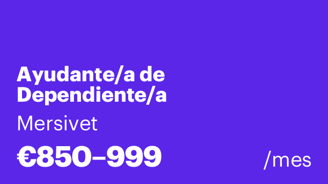 Ayudante/a de Dependiente/a