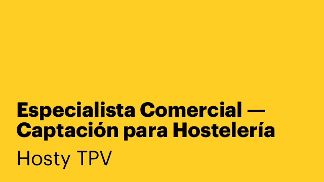 Especialista Comercial — Captación para Hostelería (Startup Tecnológica)