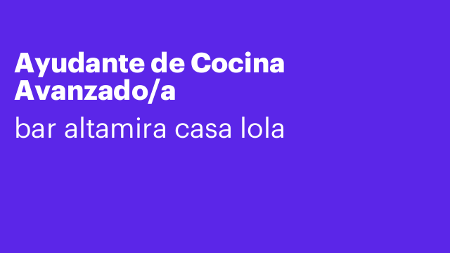 Ayudante de Cocina Avanzado/a