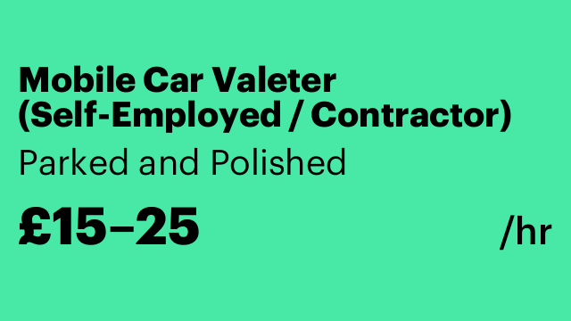 Mobile Car Valeter (Self-Employed / Contractor)