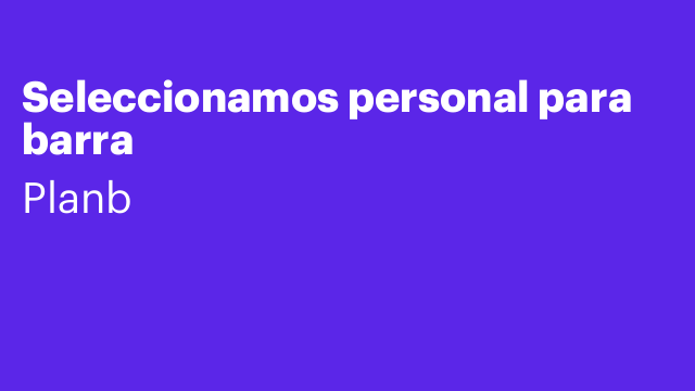 Seleccionamos personal para barra