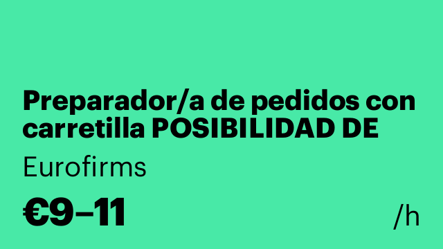 Preparador/a de pedidos con carretilla POSIBILIDAD DE INCORPORAR