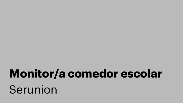 Monitor/a comedor escolar