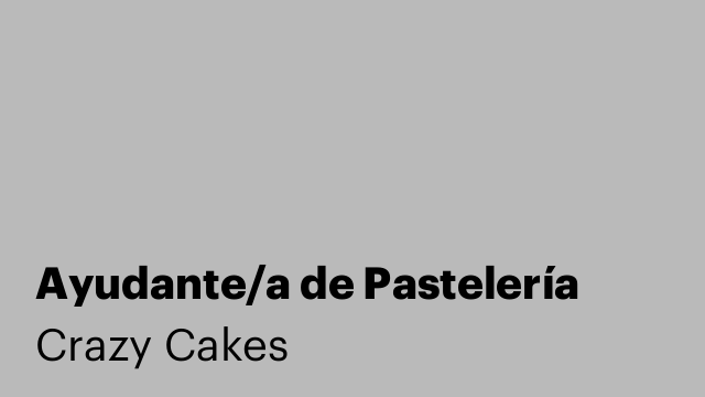 Ayudante/a de Pastelería