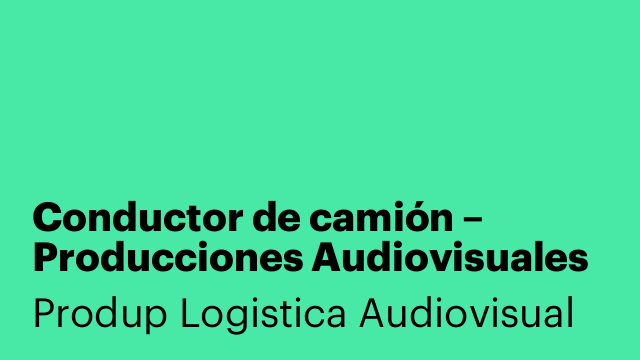 Conductor de camión – Producciones Audiovisuales