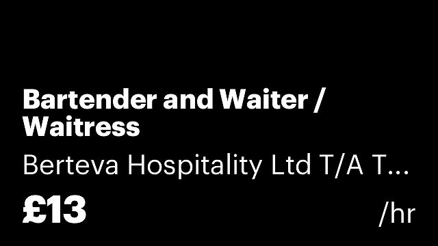 Bartender and Waiter / Waitress