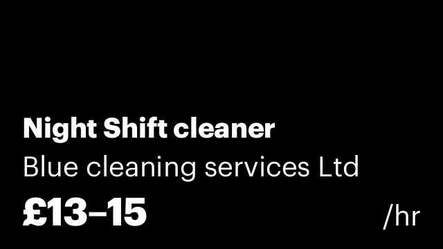 Night Shift cleaner
