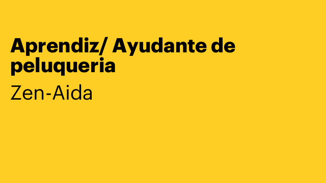 Aprendiz/ Ayudante de peluqueria
