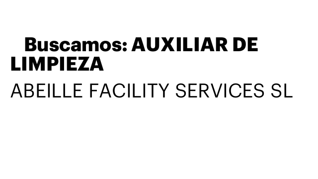 ✨ Buscamos: AUXILIAR DE LIMPIEZA ✨