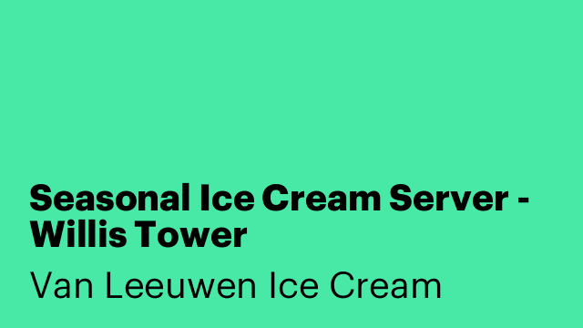 Seasonal Ice Cream Server - Willis Tower