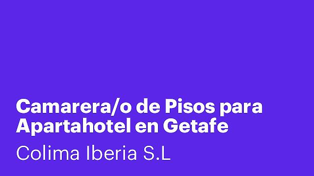 Camarera/o de Pisos para Apartahotel en Getafe