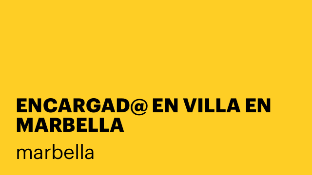ENCARGAD@ EN VILLA EN MARBELLA
