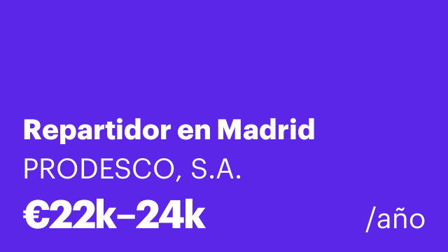 Repartidor en Madrid