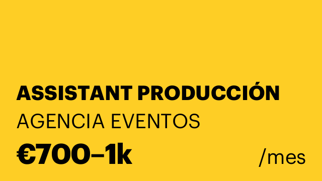 ASSISTANT PRODUCCIÓN
