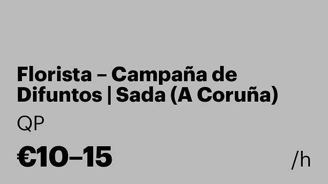 Florista – Campaña de Difuntos | Sada (A Coruña)