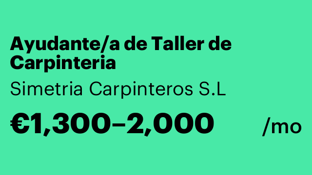 Ayudante/a de Taller de Carpinteria