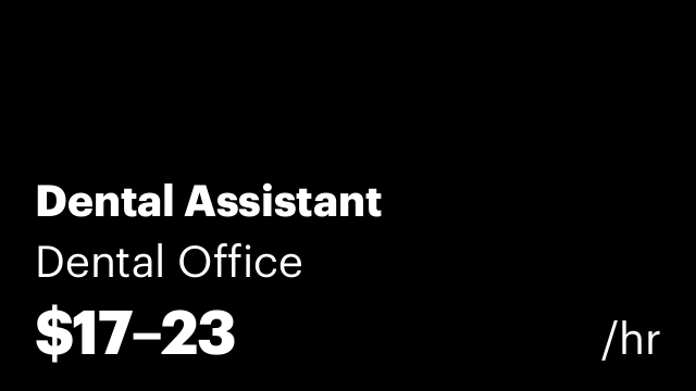 Dental Assistant