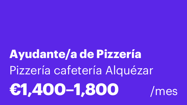 Ayudante/a de Pizzería