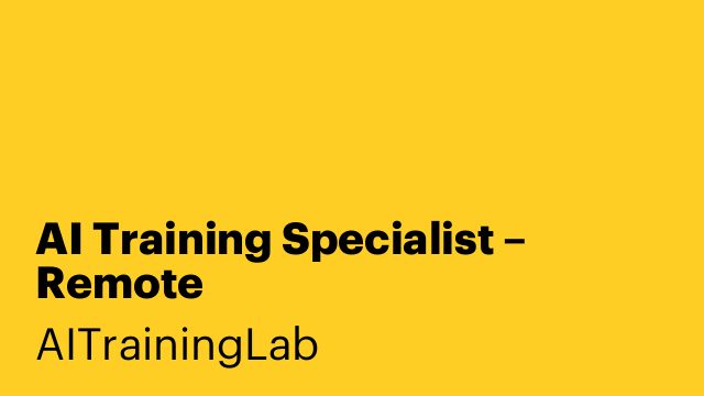 AI Training Specialist – Remote