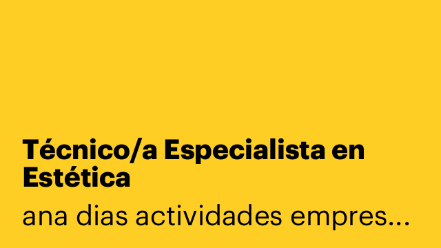 Técnico/a Especialista en Estética