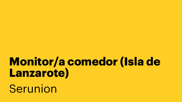 Monitor/a comedor (Isla de Lanzarote)