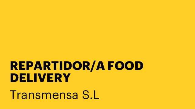 REPARTIDOR/A FOOD DELIVERY