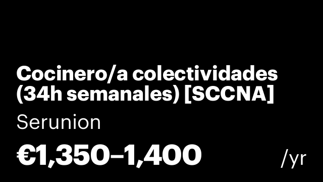 Cocinero/a colectividades (34h semanales) [SCCNA]