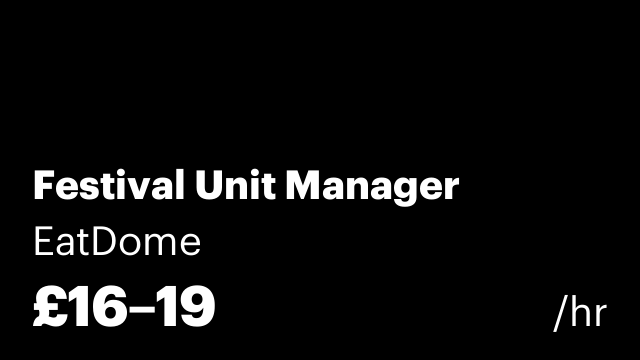 Festival Unit Manager