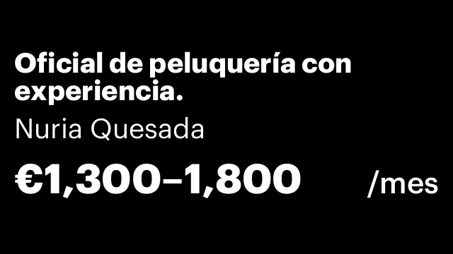 Oficial de peluquería con experiencia.